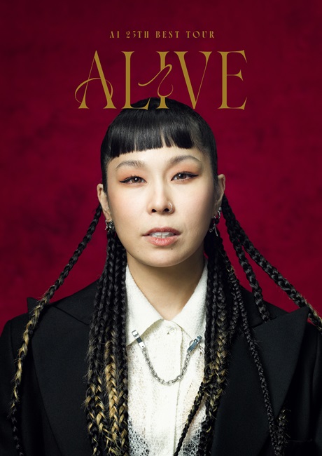 AI 25th best tour ←ALIVE→チケット情報