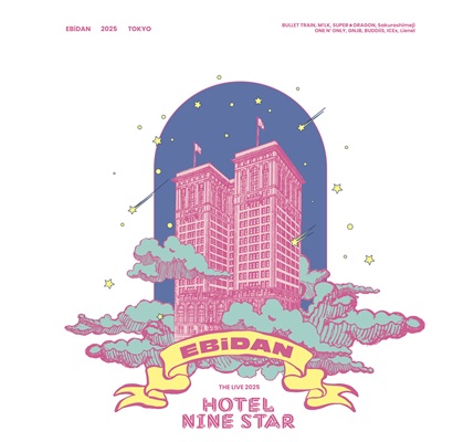 EBiDAN THE LIVE 2025 HOTEL NINE STAR チケット情報