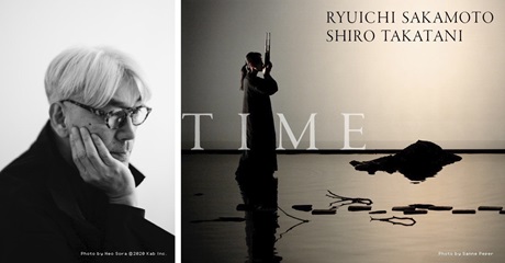 シャボン玉石けん 特別協賛 RYUICHI SAKAMOTO ＋ SHIRO TAKATANI　TIME チケット情報