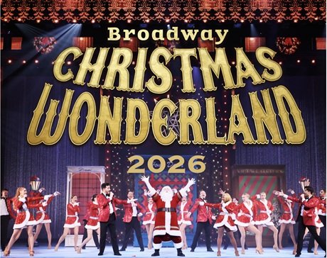 ブロードウェイ クリスマス・ワンダーランド2026